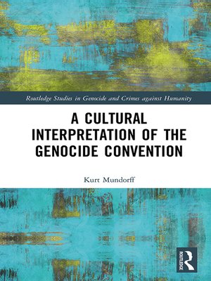 cover image of A Cultural Interpretation of the Genocide Convention
